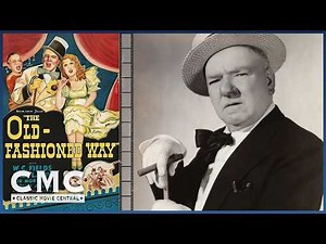 The Old-Fashioned Way (1934) | W.C. Fields Comedy | Full Movie | Classic Movie Central
