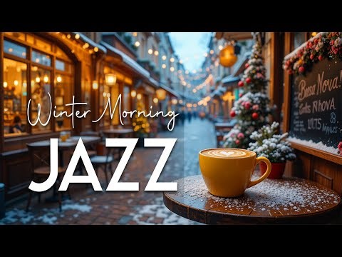 Winter Morning Jazz ❄️ Cheerful Bossa Nova Piano & Sweet Jazz Cafe Music for Great Moods