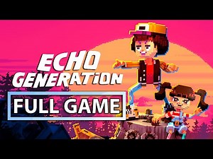 ECHO GENERATION Gameplay Walkthrough FULL GAME (XBOXSERIES X/PC)