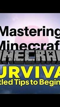 The Ultimate Minecraft Survival Guide: Secrets Beginners Miss