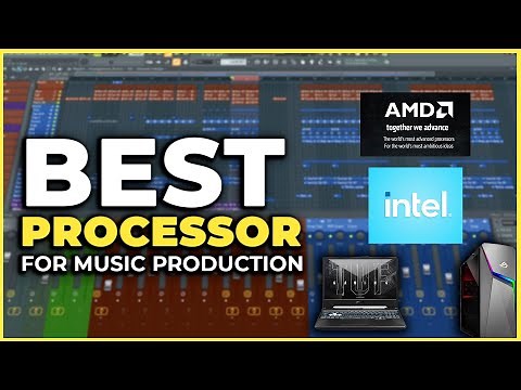 Best Processor for Music Production