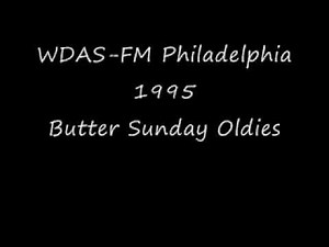 WDAS-FM Philadelphia 1995 Butter Sunday Oldies.wmv