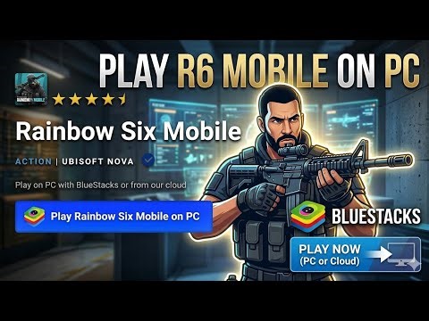 How To Play Rainbow Six Mobile on PC