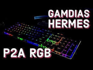 Gamdias Hermes P2A RGB Keyboard Unboxing
