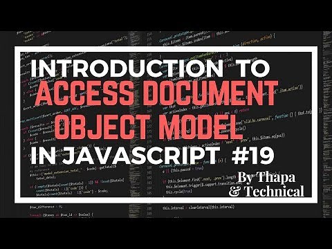JavaScript DOM Tutorial in Hindi Part 19: Accessing DOM Elements in JavaScript in Hindi