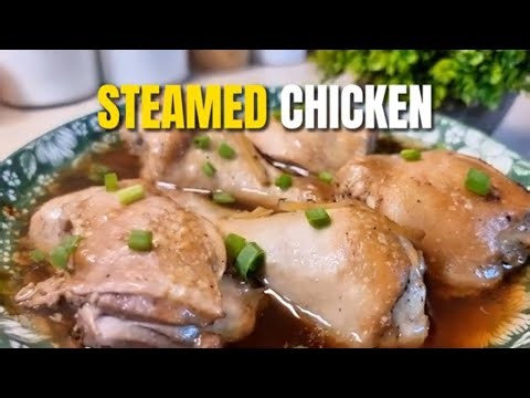 Fast & Flavorsome: Steamed Chicken Recipe for Busy Evenings