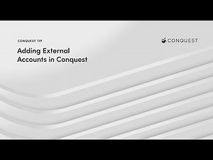 Adding External Accounts in Conquest