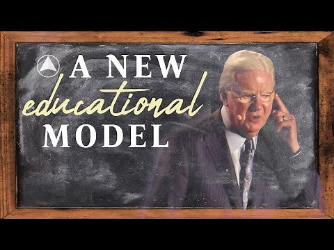 A New Educational Model | Bob Proctor