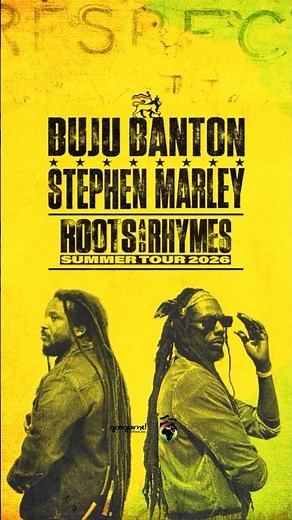 Stephen Marley x Buju Banton ROOTS AND RHYMES TOUR coming your way 💚💛❤️