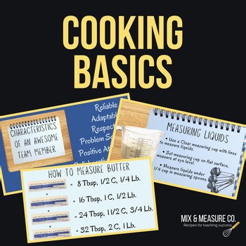 Cooking Basics: Reading Recipes, Measuring Skills & Teamwork