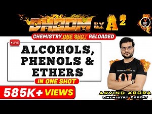 Alcohols Phenols and Ethers Class 12 One Shot | NEET 2023 Preparation | NEET Chemistry | Arvind Sir