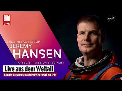 🔴 LIVE aus dem Weltall: Artemis-Crew auf dem Weg zur Erde
