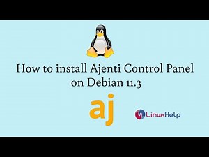 How to install Ajenti Control Panel on Debian 11.3