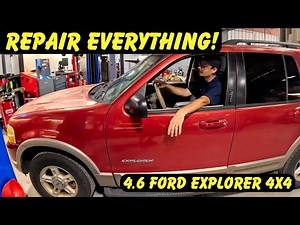 Customer States: Fix it ALL! (Mechanical Rebuild) Ford Explorer 4.6