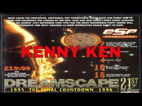 KENNY KEN @ DREAMSCAPE 21 - THE FINAL COUNTDOWN NEW YEARS EVE 31/12/95
