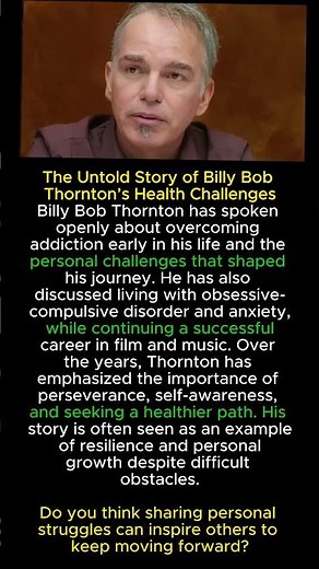 The Untold Story of Billy Bob Thornton’s Health Challenges