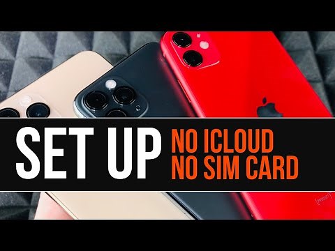 How to Set Up iPhone 11 Without an Apple ID, Sim Card or Importing any personal information