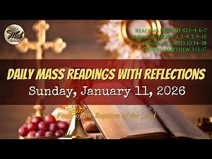 Today's Catholic Mass Readings & Gospel Reflection – Sunday, January 11, 2026