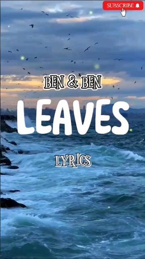 BEN&BEN-LEAVES (lyrics)