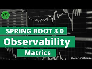 Spring Boot 3 - Observability | Measure Performance of a Service Or API | Java 17