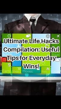 Ultimate Life Hacks Compilation Useful Tips for Everyday Wins!