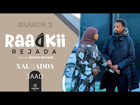 MUSASALKA RAADKII REJADA S2 EPISODE 3