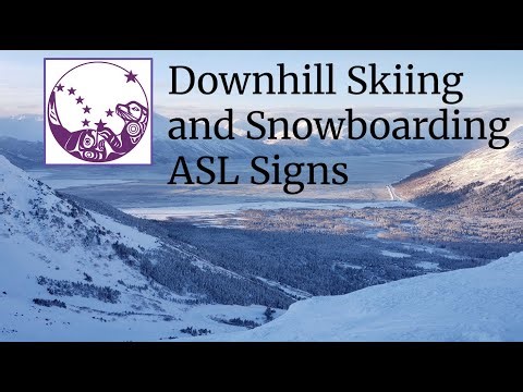 ASL Vocabulary - Downhill Skiing & Snowboarding