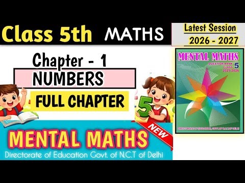 Mental Maths Class 5 Chapter 1 Numbers | Full video
