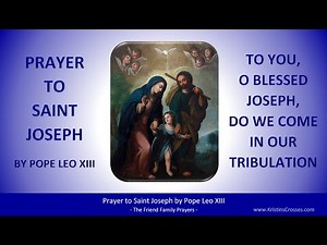 Prayer to Saint Joseph by Pope Leo XIII