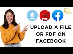 How to Upload a File or PDF on Facebook