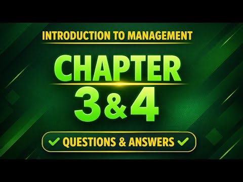 Introduction to management chapter three and four questions and answers