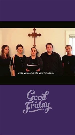 Good Friday. "Jesus, Remember Me" Taizé chant. Our community sings. Sing with us and pray.