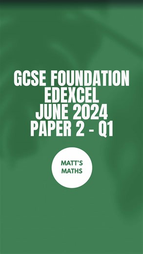 GCSE Maths Edexcel Foundation Paper June 2024 - Paper 2 Q1 #maths #gcsemaths #mattsmaths #gcsefoundation #exams