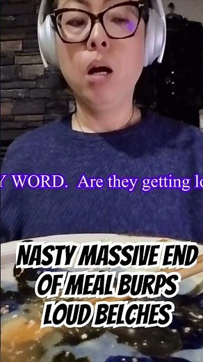 🫧after meal Huge Nasty Loud Long Burps! 😱#burps #burping #mukbang #belching #tbkburps