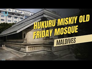 Hukuru Miskiy (Old Friday Mosque) | Oldest Mosque in the Maldives