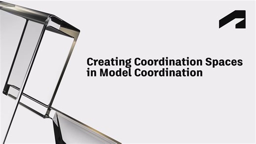 Managing Coordination Spaces in Model Coordination - Creating coordination spaces in Model Coordination | Autodesk
