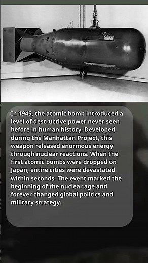The Atomic Bomb Explained – The “Weapon That Ended World War II” and Changed Humanity Forever