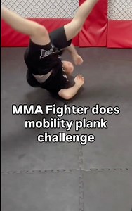 8K views · 25 reactions | MMA Fighter does mobility plank challenge | The Will To Fight Videos | Facebook