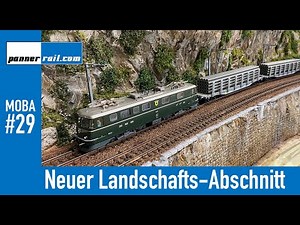 #29 Meine H0-Modelleisenbahn-Anlage: Neuer Landschafts-Abschnitt