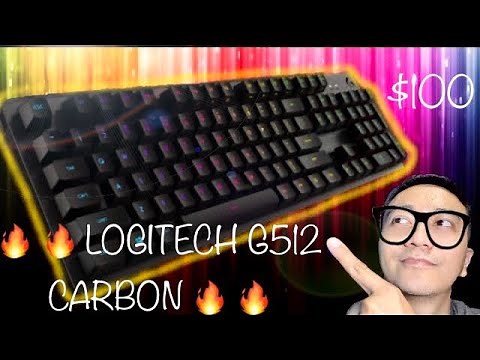 Logitech G512 Carbon - Unboxing and Quick Review!
