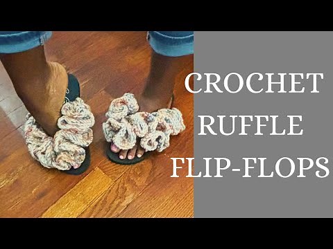 Crochet Ruffle Flip-Flops 🧶✨ EASY Step-by-Step Tutorial for Beginners!
