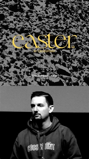 15 reactions | Our prayer for this weekend as we gather for Easter At CrossPoint is that you come and draw close to Jesus. | CrossPoint Church | Facebook