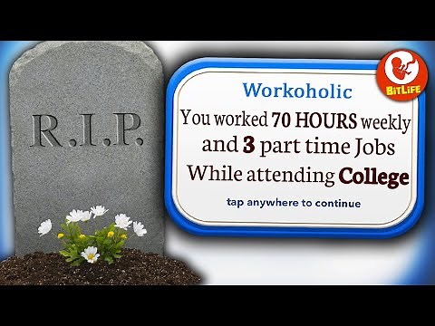 Working myself to DEATH in Bitlife... (New Bitlife Update)