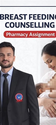 Breast Feeding Guidance D.pharma Assignment #shorts
