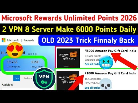 Microsoft Rewards Unlimited Points VPN Trick 6000 Upto Points Daily | Microsoft rewards new update