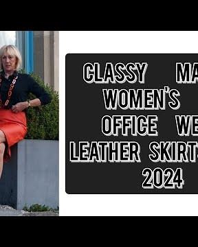 Classy Mature Women's office wear leather mini skirts outfits