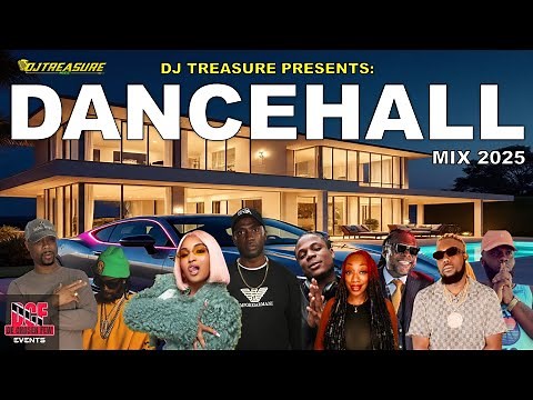 Dancehall Mix 2025: Best of Dancehall Songs 2025 | DJ Treasure