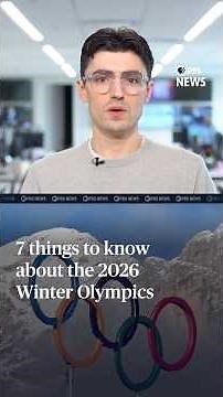 7 things to know about the 2026 Winter Olympics