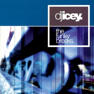 DJ Icey - The Funky Breaks