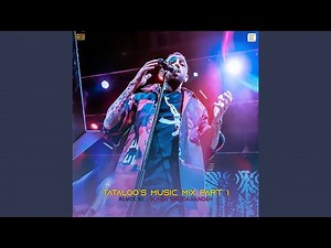 Tataloo's Music Mix, Pt. 1